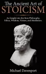 The Ancient Art of Stoicism cover