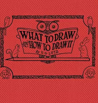 What to draw and how to draw it cover