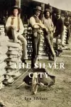 THE SILVER CITY cover