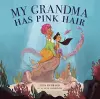 My Grandma Has Pink Hair cover