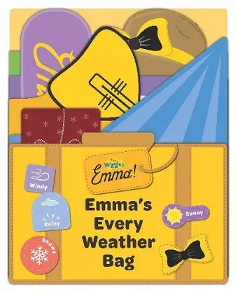 The Wiggles: Emma! Emma's Every Weather Bag cover