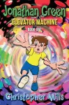 Jonathan Green and the Elevator Machine cover