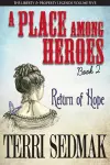 A Place Among Heroes, Book 2 - Return of Hope cover