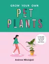 Grow Your Own Pet Plants cover