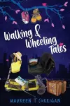 Walking and Wheeling Tales cover