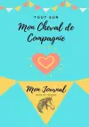 Mon Journal Pour Animaux De Compagnie - Mon Cheval cover