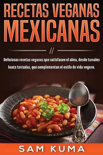 Recetas Veganas Mexicanas cover