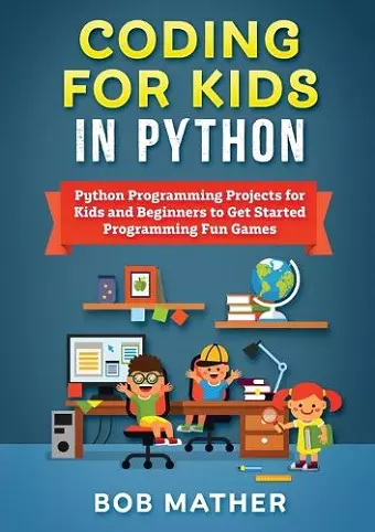 Coding for Kids in Python cover