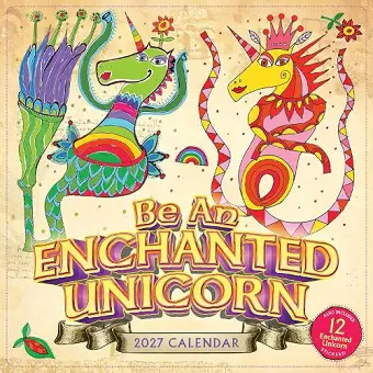 2027 Be an Enchanted Unicorn Wall Calendar cover