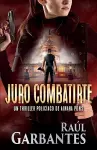 Juro combatirte cover