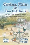 Chickens, Mules and Two Old Fools - LARGE PRINT cover