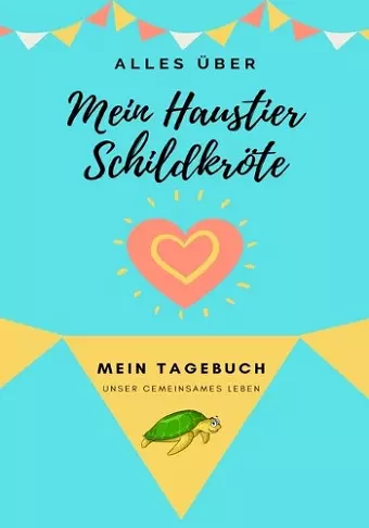 Über Meine Haustierschildkröte cover