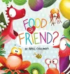 Food or Friend? cover