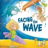 Facing the Wave cover