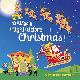 The Wiggles: A Wiggly Night Before Christmas Lift the Flaps cover