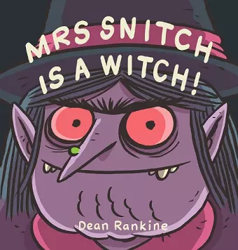 Mrs Snitch is a Witch cover