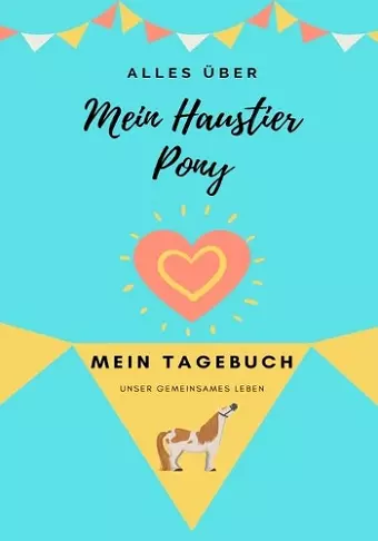 Alles Uber Mein Haustier Pony cover