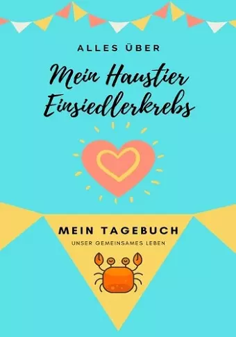 Alles Uber Mein Haustier Einsiedlerkrebs cover