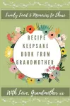 Recipe Keepsake Book From Grandmother cover