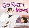 Get Ready, Mama! cover