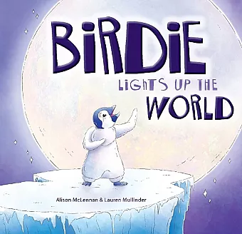 Birdie Lights Up The World cover