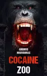 The Cocaine Zoo cover