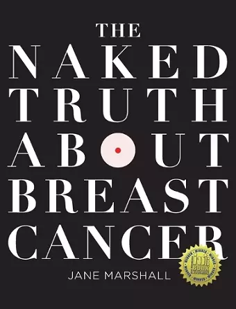 The Naked Truth About Breast Cancer cover