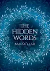 The Hidden Words by Baha'u'llah (Illustrated Bahai Prayer Book) cover