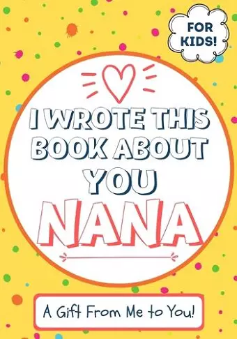 I Wrote This Book About You Nana cover