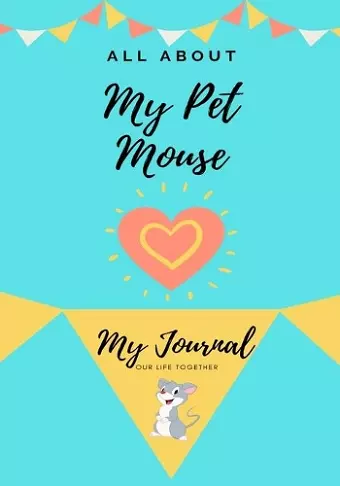 All About My Pet Mouse cover