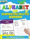 Alphabet and Handwriting Practice Workbook For Preschool Kids Ages 3-6 cover