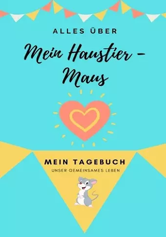 Alles über Meine Haustier-Maus cover