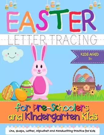 Easter Letter Tracing for Preschoolers and Kindergarten Kids cover