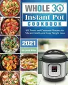 Whole 30 Instant Pot Cookbook 2021 cover