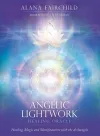 Angelic Lightwork Healing Oracle cover