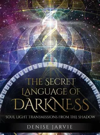 The Secret Language of Darkness cover