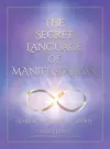 The Secret Language of Manifestation cover