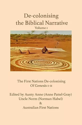 De-colonising the Biblical Narrative -- Volume 1 cover
