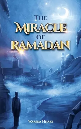 The Miracle of Ramadan cover