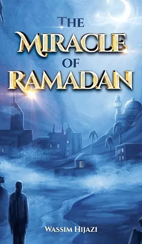 The Miracle of Ramadan cover