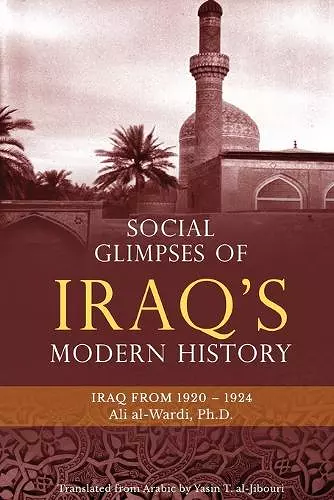 Social Glimpses of Iraq's Modern History- Iraq from 1920-1924 cover