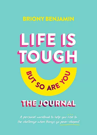 Life Is Tough (But So Are You) Journal cover