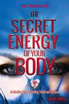 The Secret Energy of Your Body cover