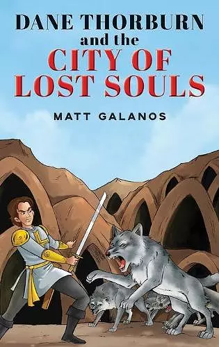 Dane Thorburn and The City of Lost Souls cover