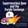 Superconscious Dave and the Purple Fandango cover
