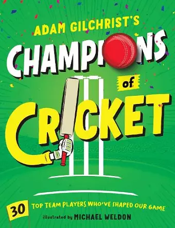 Adam Gilchrist's Champions of Cricket cover