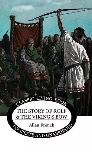 The Story of Rolf and the Viking's Bow cover