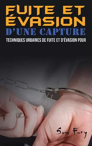 Fuite et Évasion D'une Capture cover