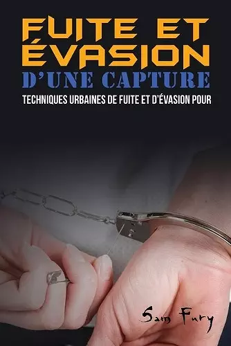 Fuite et Évasion D'une Capture cover