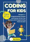 Coding for Kids Ages 8-12 cover